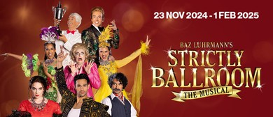 Strictly Ballroom The Musical Announces All-Star Cast
