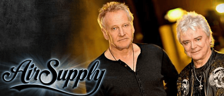 Air Supply New Zealand "Hits & Memories" Tour Announced