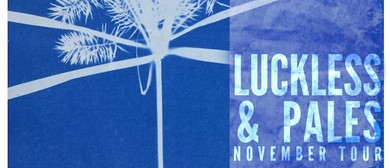 Luckless and Pales Announce New Zealand Tour