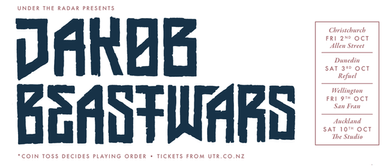 Jakob and Beastwars Team Up for NZ Tour Jakob and Beastwars Team Up for NZ Tour