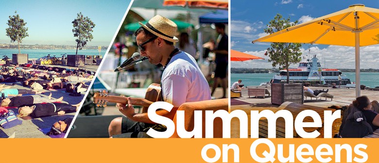 Auckland Summer Starts Today With Amazing Events At The Queens Wharf
