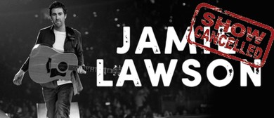 Jamie Lawson Cancels New Zealand Tour
