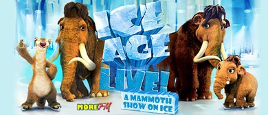 Ice Age Live! Will Land In Auckland This Weekend! Ice Age Live! Will Land In Auckland This Weekend!