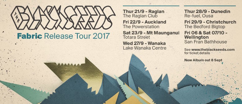 The Black Seeds bring Fabric Tour to NZ shores this September