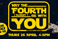 May the Fourth (Almost) Be With You!