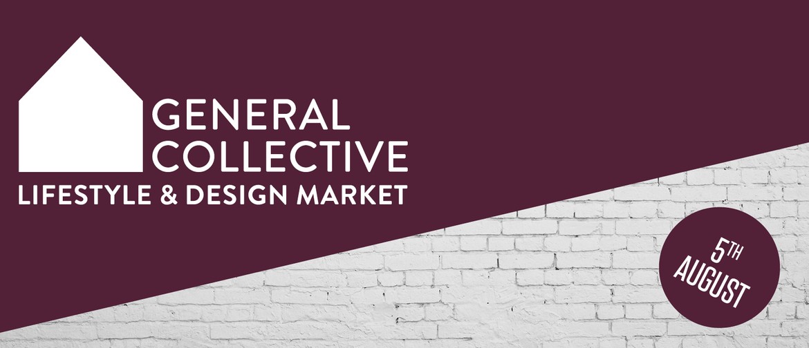 General Collective Lifestyle and Design Market General Collective Lifestyle and Design Market
