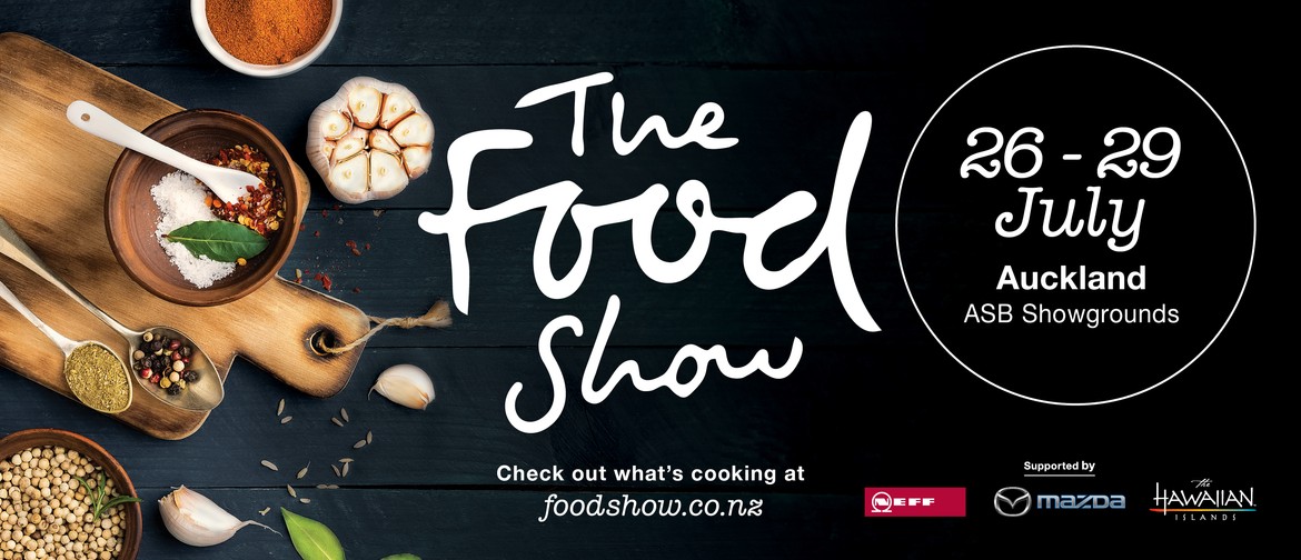 The Auckland Food Show The Auckland Food Show