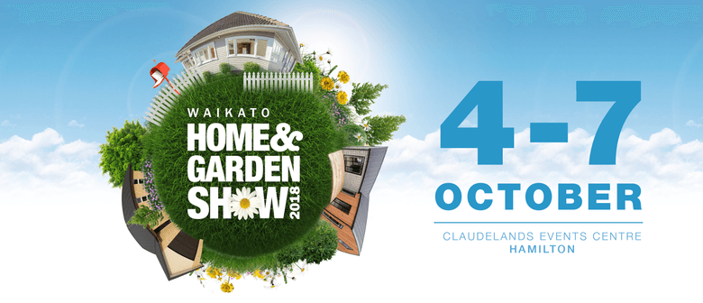 Waikato Home Garden Show Hamilton Eventfinda