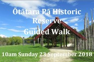 Ōtātara Pā Historic Reserve - Guided Walk