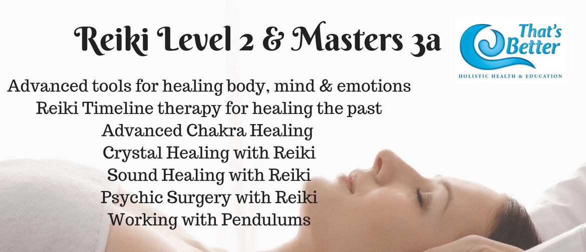Reiki Level 2 & Masters 3a