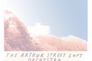 Image for event: Arthur Street Loft Orchestra - Season 4