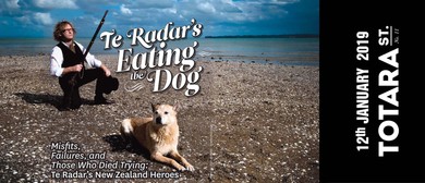 Mount Comedy Fest: Te Radar: Eating The Dog
