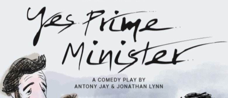 Manawatu Theatre Society: Yes, Prime Minister