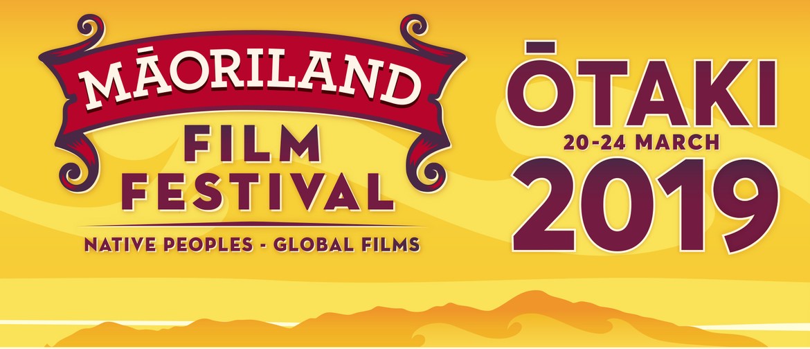 6th Annual Māoriland Film Festival