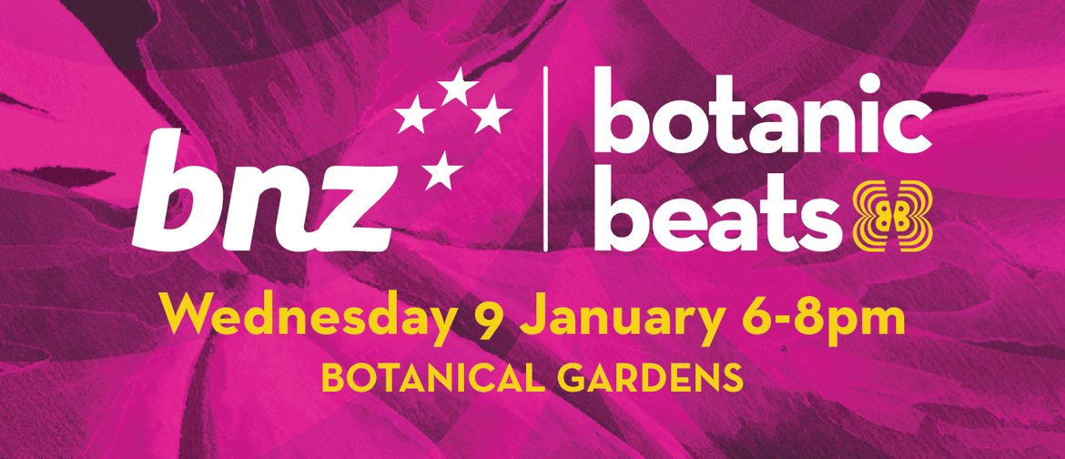 BNZ Botanic Beats