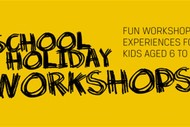 School Holiday Workshops
