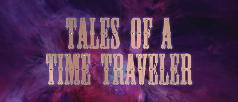 Tales of A Time Traveler