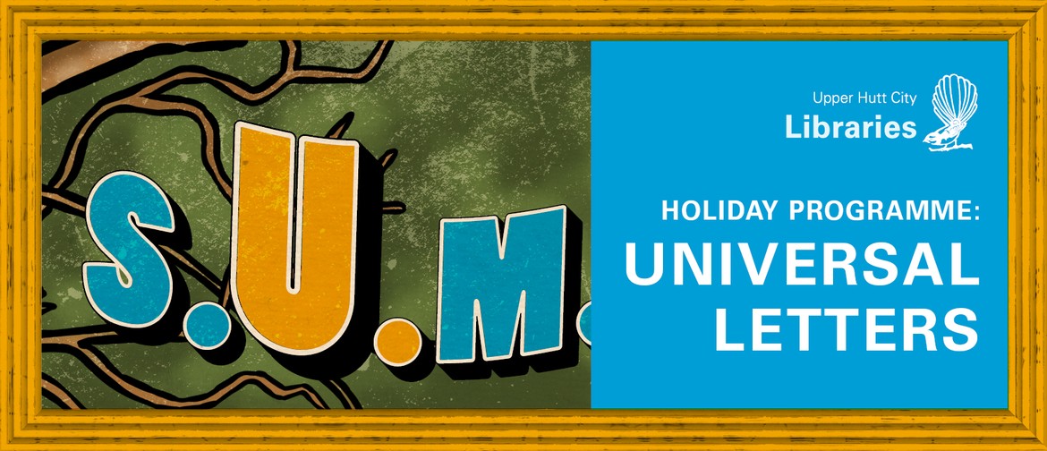 Holiday Programme: Universal Letters