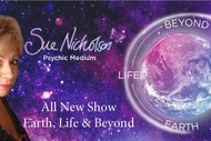 Sue Nicholson - Earth, Life & Beyond