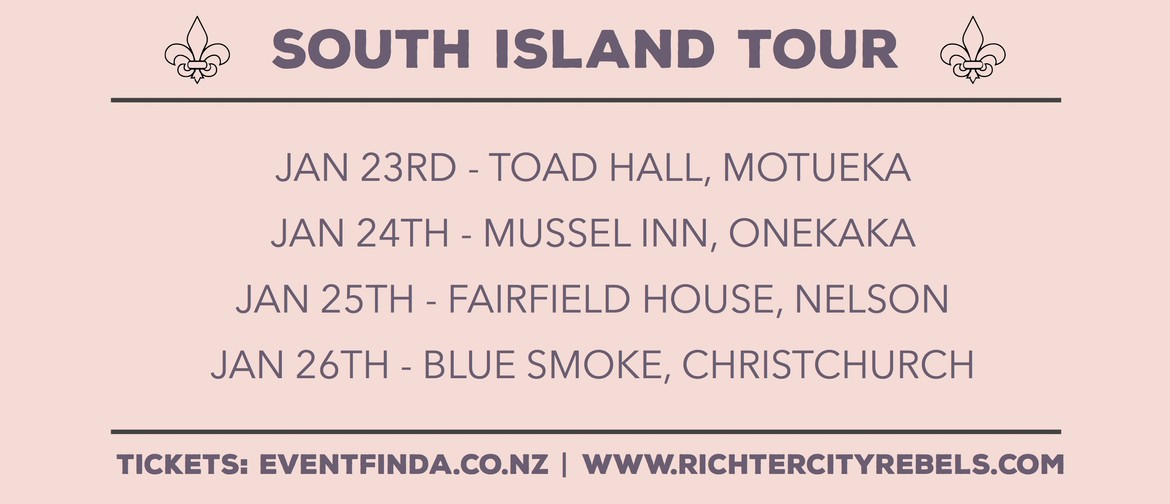 Richter City Rebels - South Island Tour