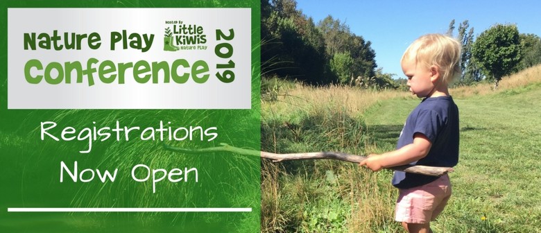 Little Kiwis Nature Play Conference 2019