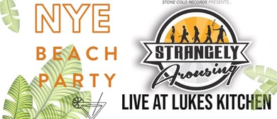 NYE at Lukes Kitchen - Strangely Arousing + DJ Set