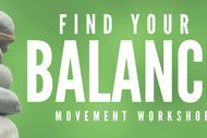 Find Your Balance Workshop