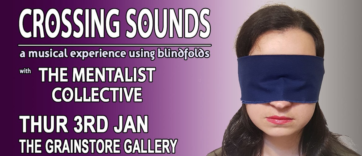 Crossing Sounds: Music with Blindfolds