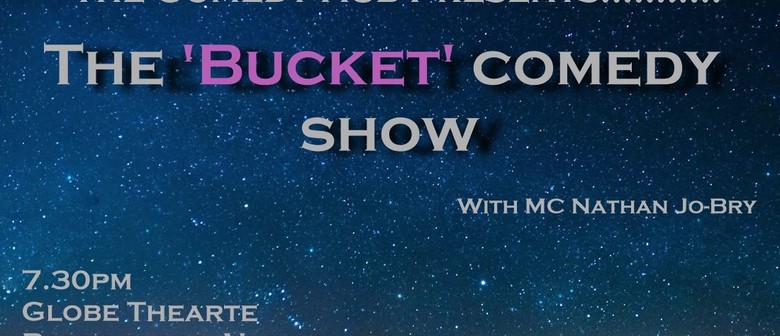 The Bucket Show