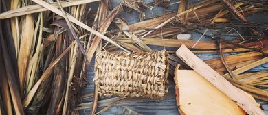 Rekindle Workshop: Basket-Weaving With Tī Kōuka/Cabbage Tree