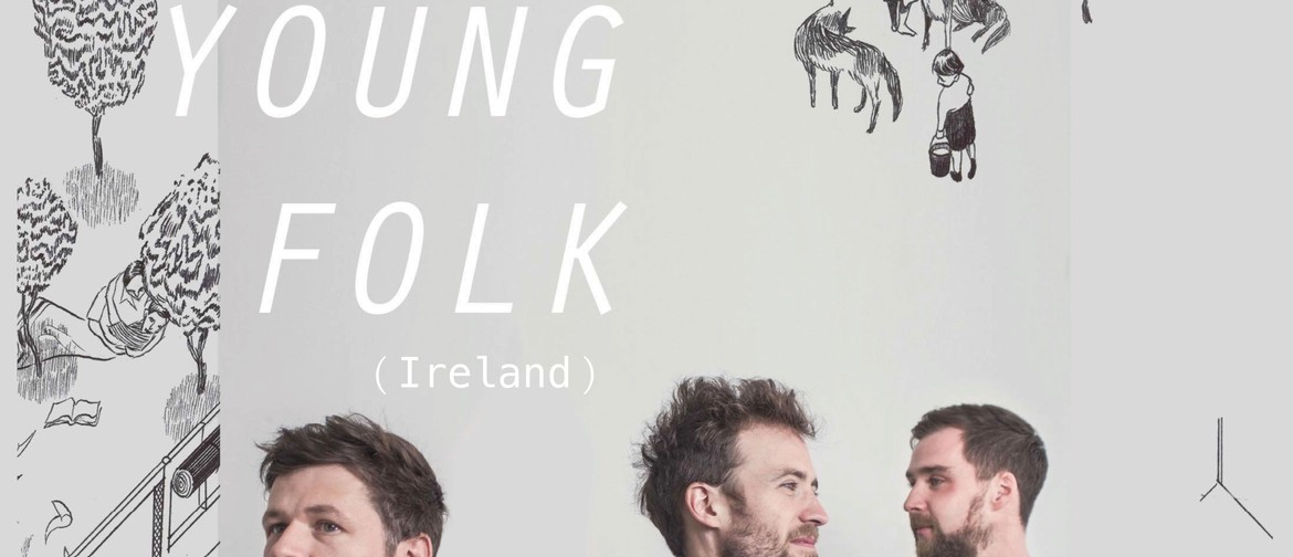 The Young Folk - Ireland 