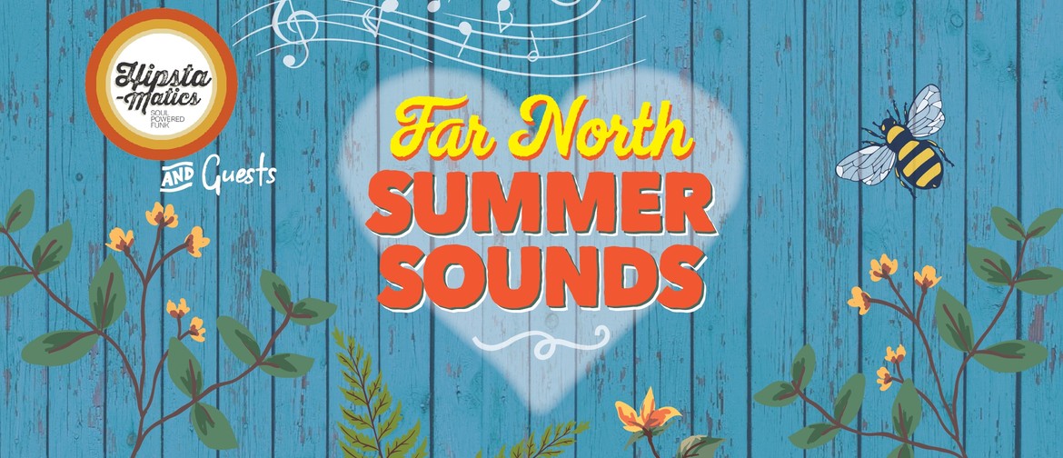 Far North Summer Sounds