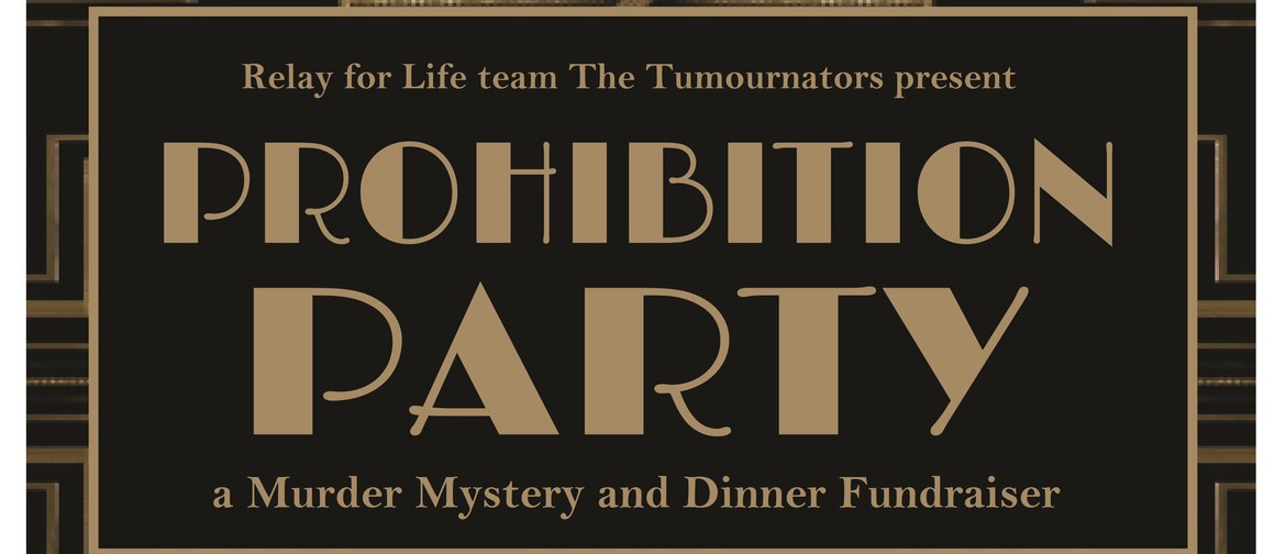 Prohibition Party - A Murder Mystery and Dinner Fundraiser