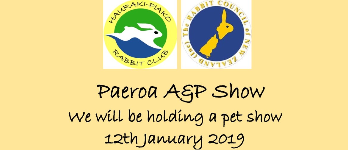 Hauraki-Piako Rabbit Club Pet Show - Paeroa A&P Show