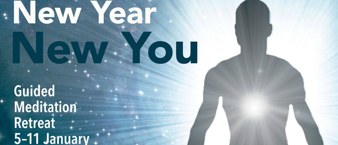 New Year New You - Guided Meditation Retreat
