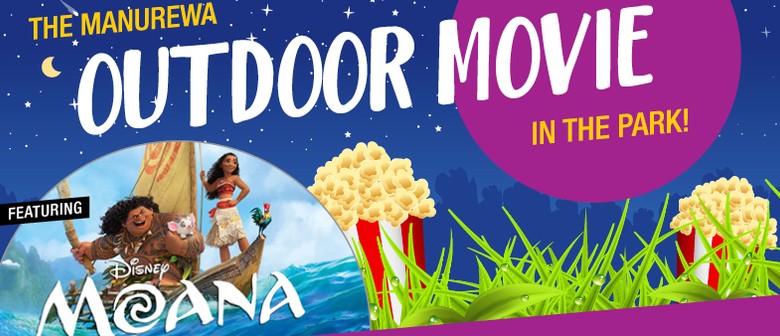 Manurewa Outdoor Movie In the Park Featuring Moana
