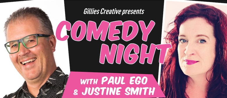 Comedy Night with Paul Ego & Justine Smith