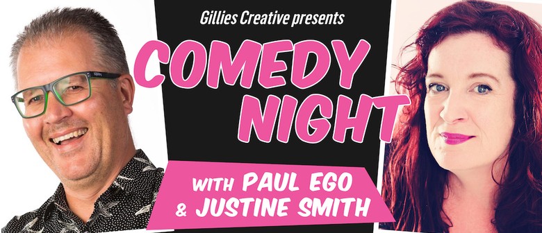 Comedy Night with Paul Ego & Justine Smith