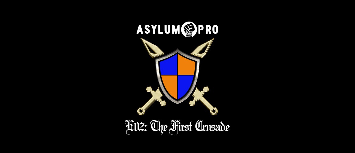 Asylum Pro – Chch Wrestling E02: The First Crusade