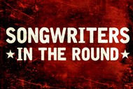 Image for event: Songwriters In the Round