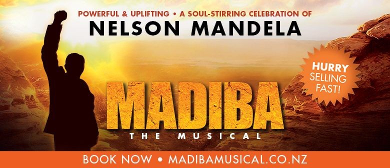 Madiba the Musical - a celebration of Nelson Mandela’s life
