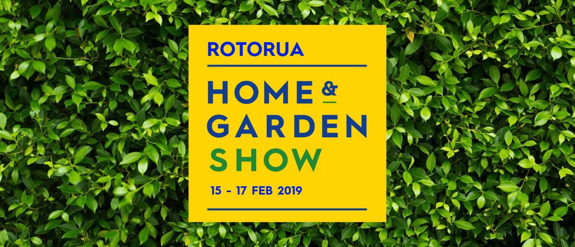 Rotorua Home & Garden Show