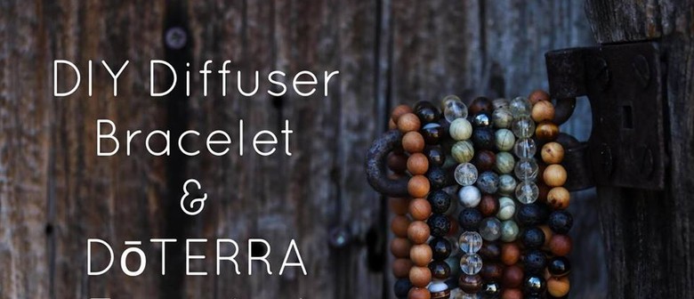DoTERRA oils and Diffuser Bracelet Making Class