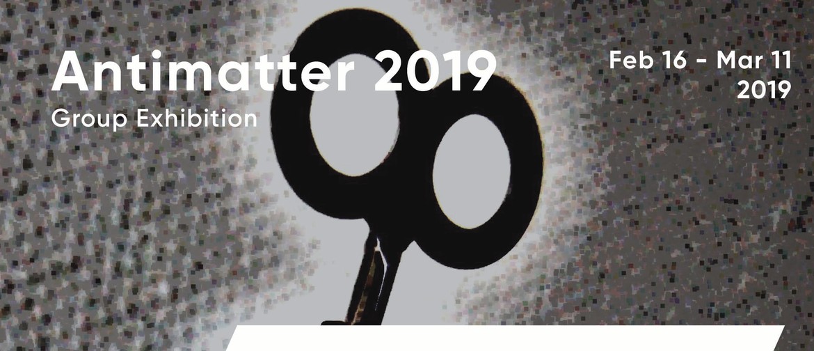 Antimatter 2019 Exhibition