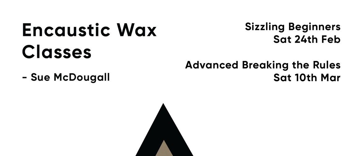 Advanced Encaustic Wax - Breaking the Rules