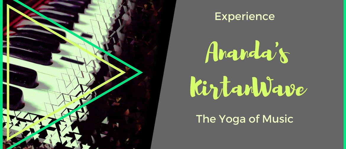 Ananda's KirtanWave – The Yoga of Music