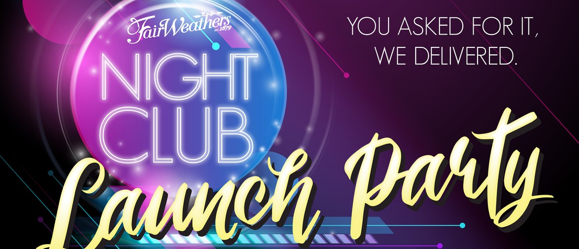 Night Club Launch Party
