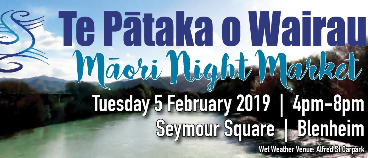 Te Pātaka o Wairau Māori Night Market