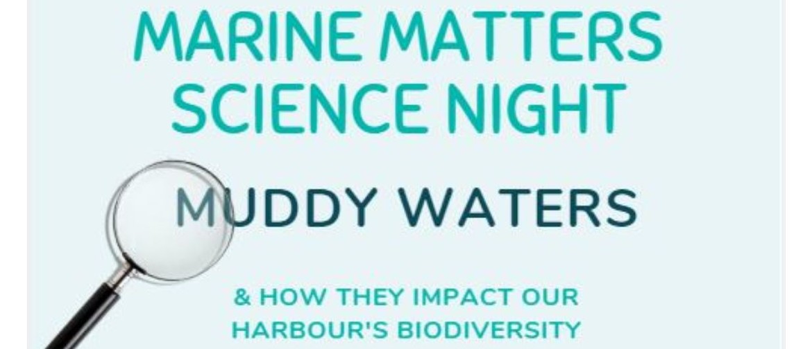 Marine Matters Seaweek Science Night