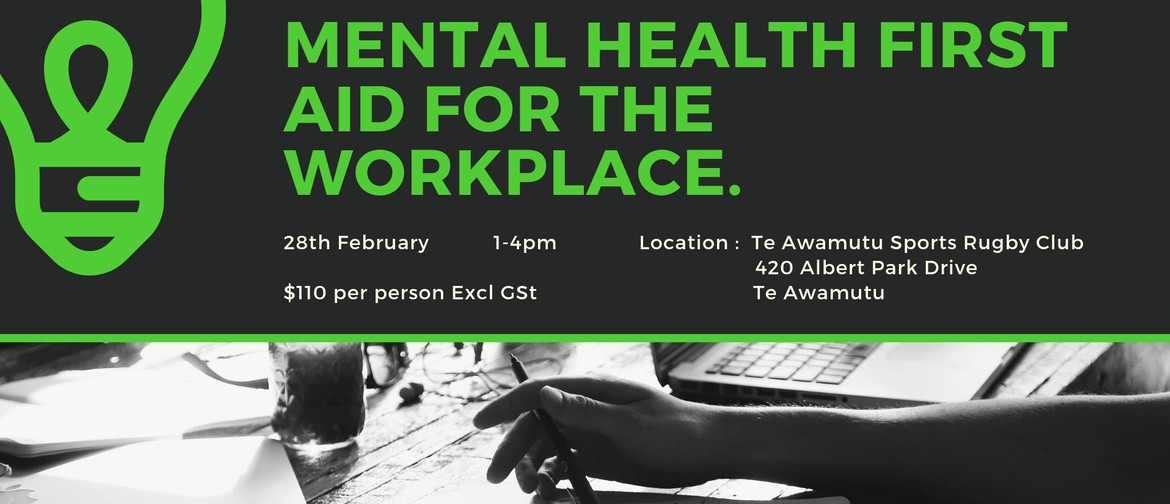 Mental Health First Aid for The Workplace